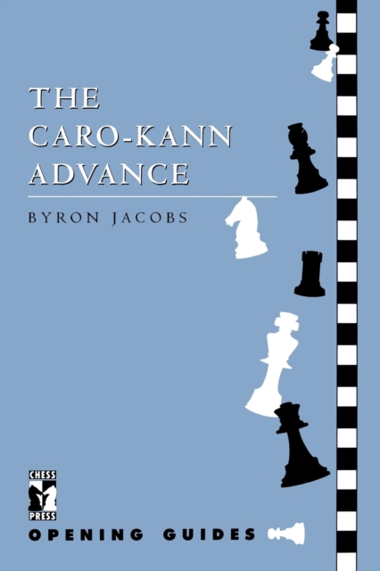 Caro-Kann Advance, Paperback / softback Book