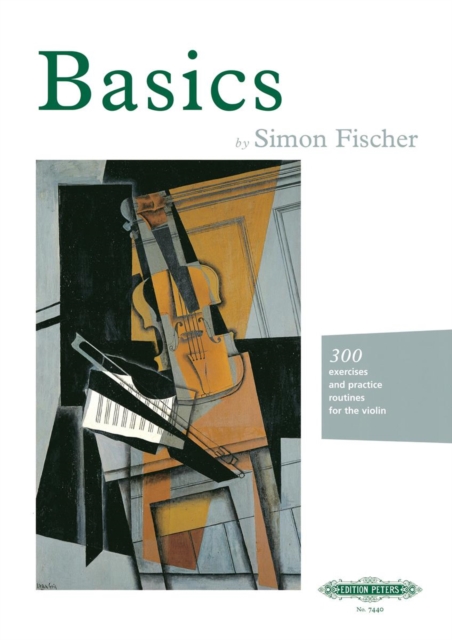 Basics : 300 excercises and practice routines for the Violin, Paperback / softback Book