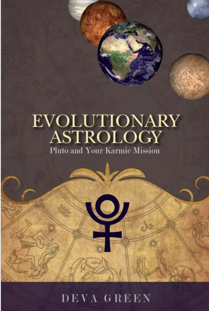 Evolutionary Astrology : Pluto and Your Karmic Mission, Paperback / softback Book