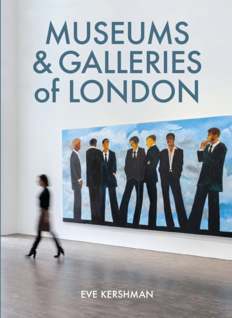 Museums & Galleries of London, Paperback / softback Book