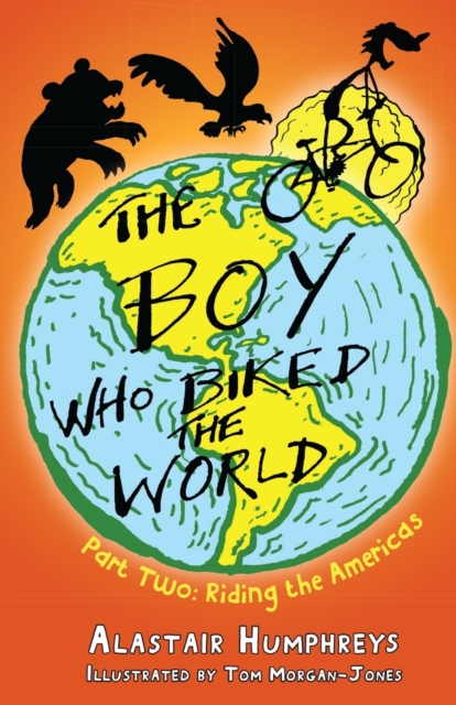 The Boy Who Biked the World, Paperback / softback Book
