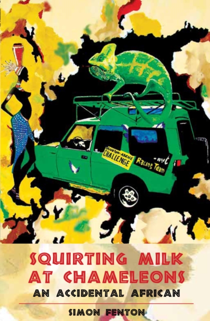 Squirting Milk at Chameleons, EPUB eBook