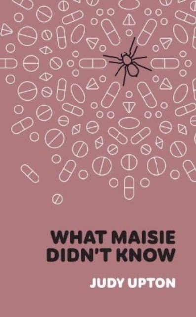 What Maisie Didn't Know, Hardback Book