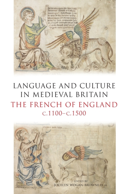 Language and Culture in Medieval Britain : The French of England, c.1100-c.1500, Paperback / softback Book