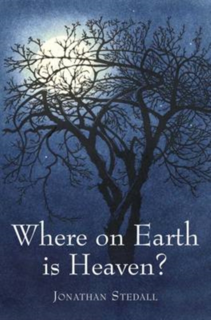 Where on Earth is Heaven : Fifty Years of Questions and Many Miles of Film, Hardback Book