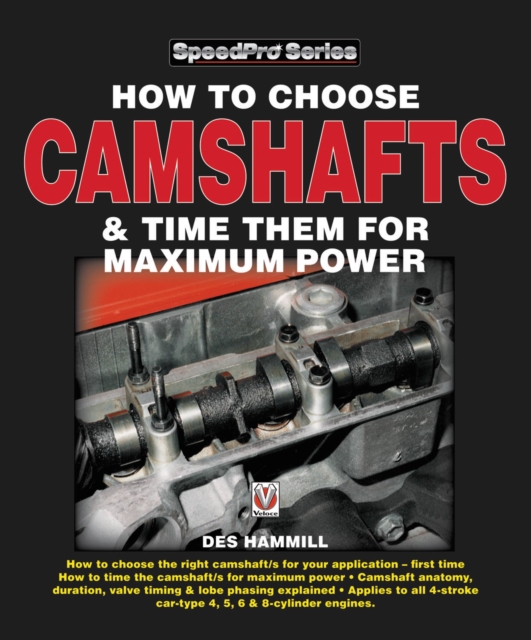 How to Choose Camshafts & Time Them for Maximum Power, Paperback / softback Book