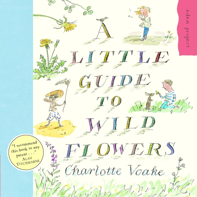 A Little Guide To Wild Flowers, Paperback / softback Book