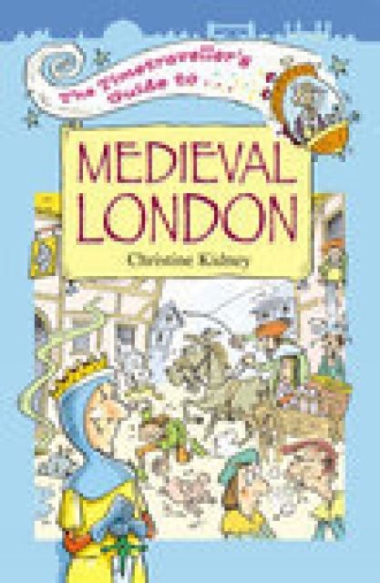 The Timetraveller's Guide to Medieval London, Paperback / softback Book