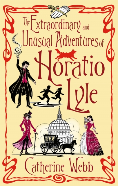 The Extraordinary & Unusual Adventures of Horatio Lyle : Number 1 in series, Paperback / softback Book