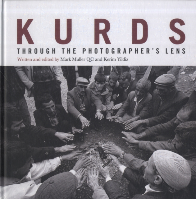 Kurds : Through the Photographer's Lens, Hardback Book