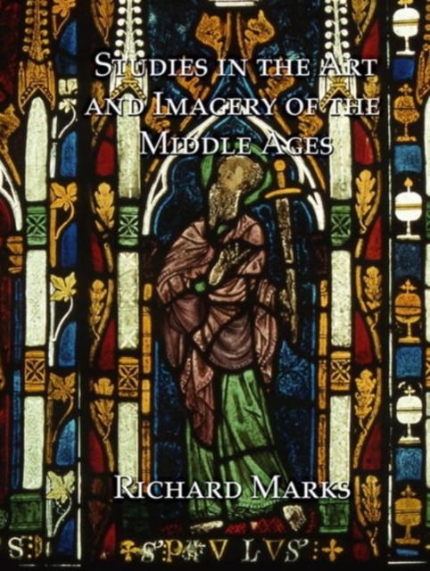 Studies in the Art and Imagery of the Middle Ages, Hardback Book