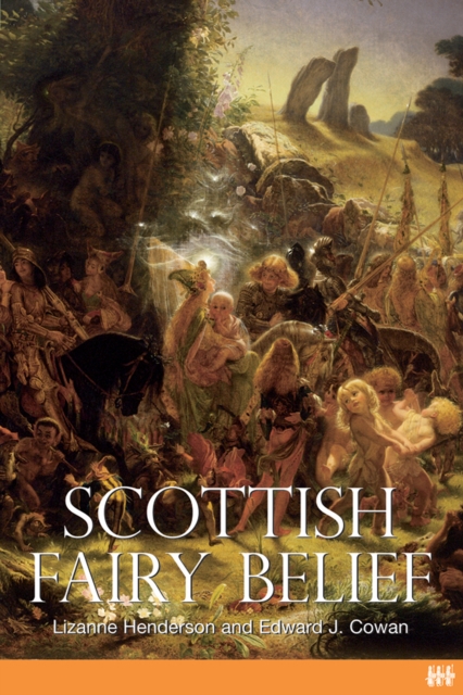 Scottish Fairy Belief, Paperback / softback Book