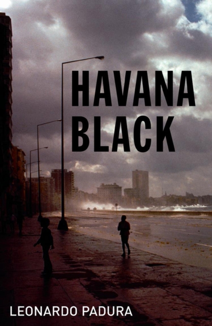 Havana Black : A Mario Conde Mystery, Paperback / softback Book