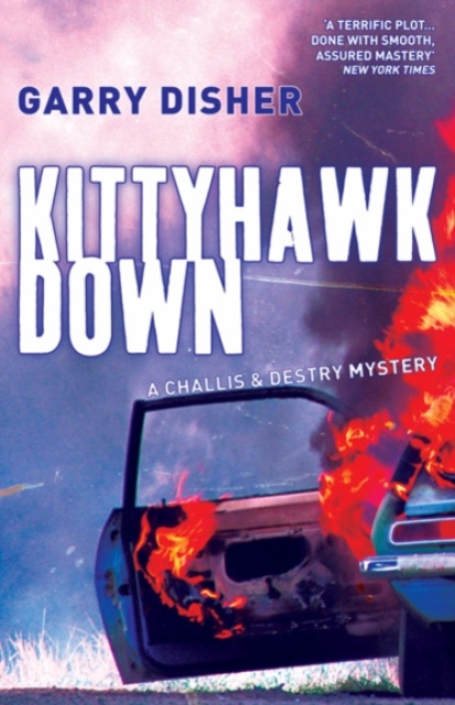 Kittyhawk Down : The Second Challis and Destry Mystery, Paperback / softback Book