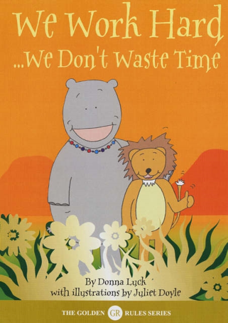 We Work Hard : We Don't Waste Time, Paperback / softback Book