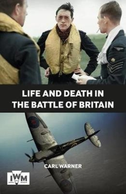 Life and Death in the Battle of Britain, Paperback / softback Book