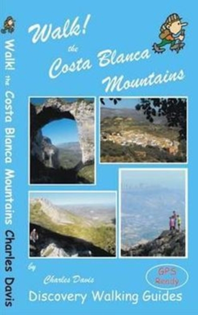 Walk! the Costa Blanca Mountains, Paperback / softback Book