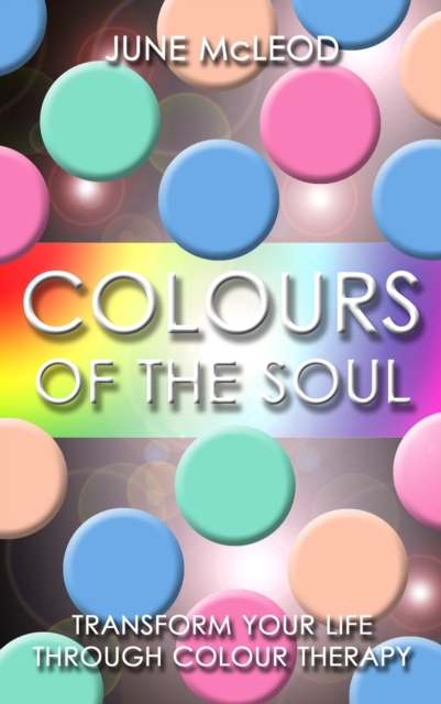 Colours of the Soul, Paperback / softback Book