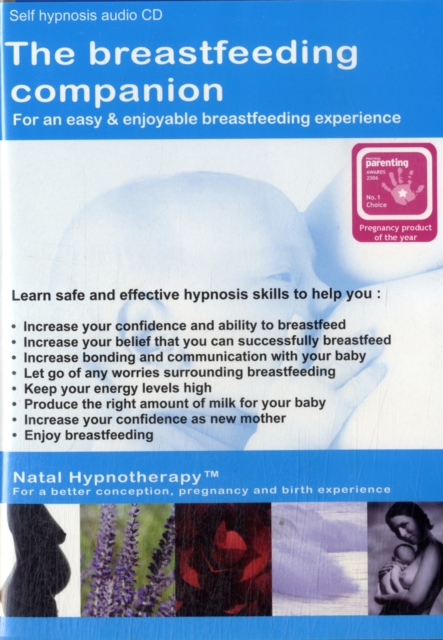 The Breastfeeding Companion : Self Hypnosis, CD-Audio Book
