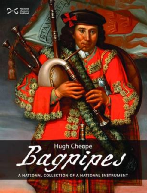 Bagpipes : A National Collection of a National Treasure, Paperback / softback Book