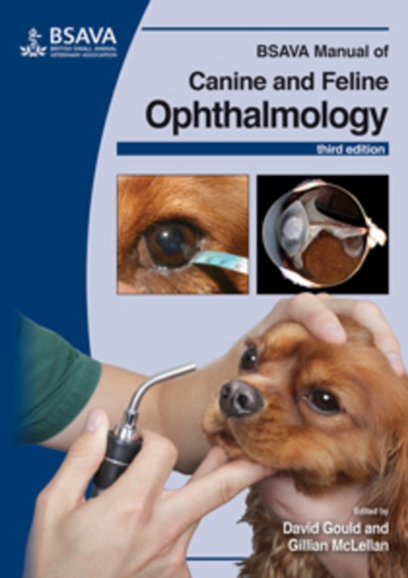 BSAVA Manual of Canine and Feline Ophthalmology, Paperback / softback Book