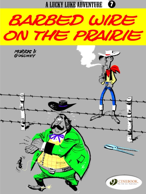 Lucky Luke 7 - Barbed Wire on the Prairie, Paperback / softback Book