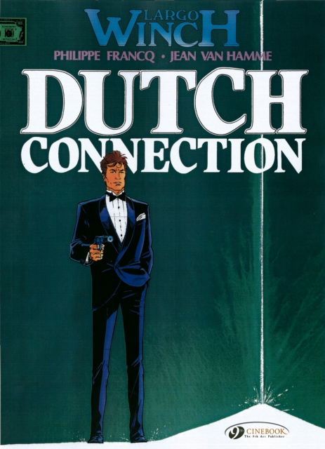 Largo Winch 3 - Dutch Connection, Paperback / softback Book
