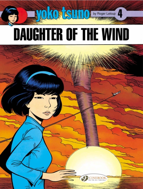 Yoko Tsuno 4 - Daughter of the Wind, Paperback / softback Book