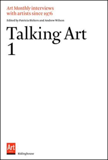 Talking Art : Interviews with Artists Since 1976. Volume 1, Paperback / softback Book