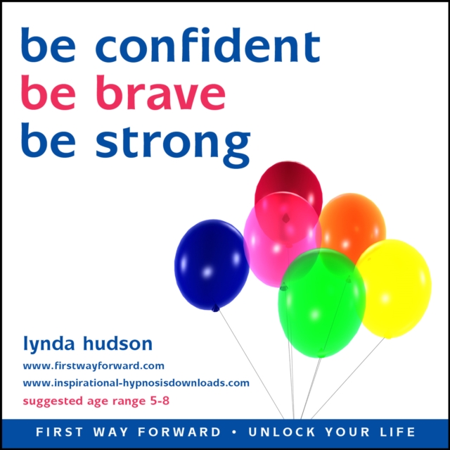 Be Confident, be Brave, be Strong, eAudiobook MP3 eaudioBook