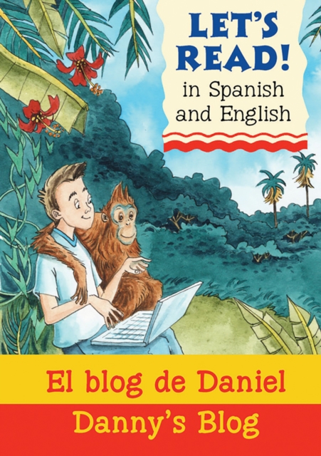 Danny's Blog/El blog de Daniel, Paperback / softback Book