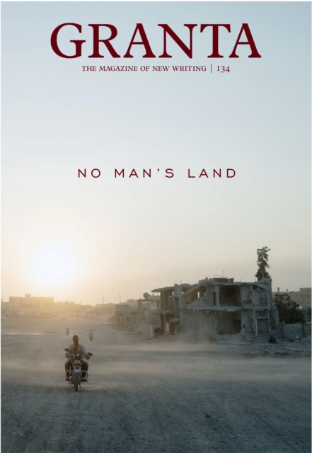 Granta 134 : No Man's Land, EPUB eBook