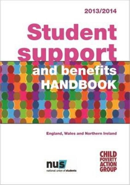 Student Support and Benefits Handbook : England, Wales and  Northern Ireland 2014/15, Paperback Book