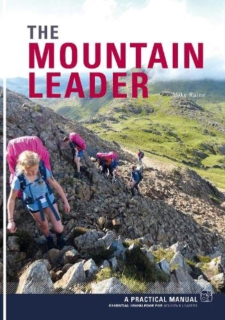 The Mountain Leader : A Practical Manual, Paperback / softback Book