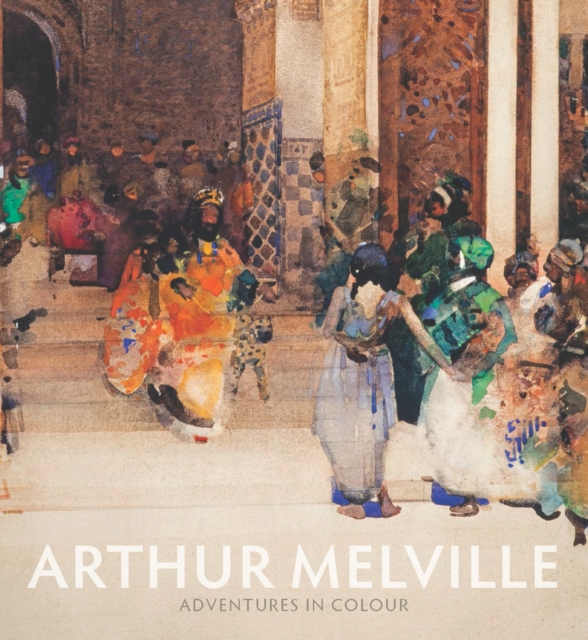 Arthur Melville, Paperback / softback Book
