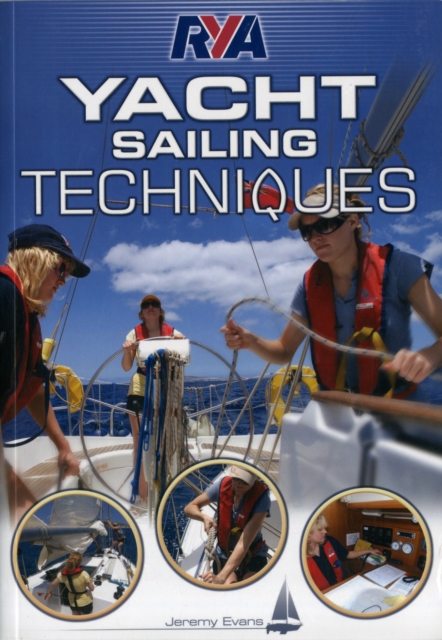 RYA Yacht Sailing Techniques, Paperback / softback Book