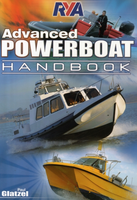 RYA Advanced Powerboat Handbook, Paperback / softback Book