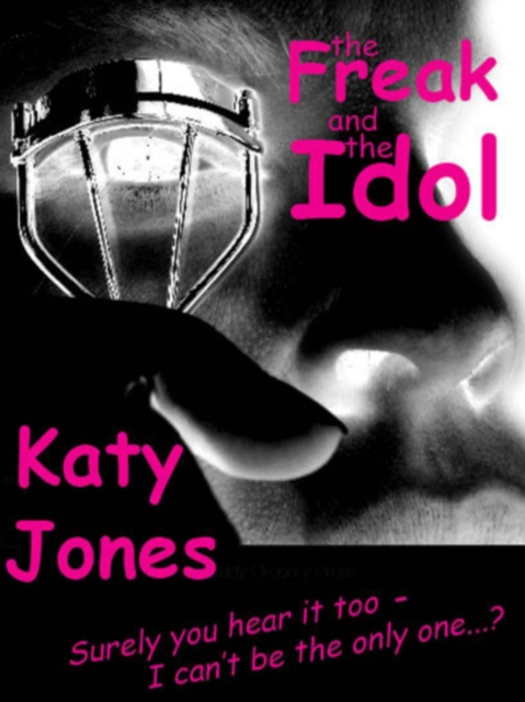 The Freak and the Idol, EPUB eBook