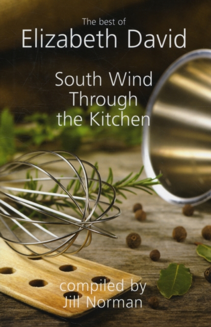 South Wind Through the Kitchen, Hardback Book