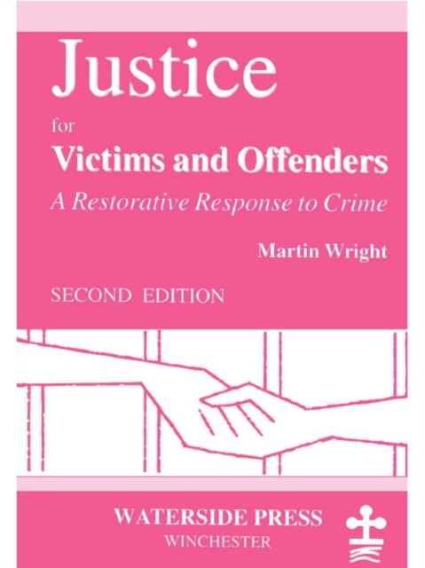 Justice for Victims and Offenders, PDF eBook