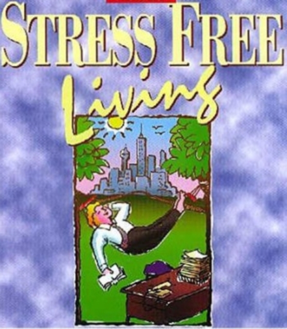 Stress Free Living : Part One, eAudiobook MP3 eaudioBook