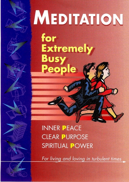 Meditation For Extremely Busy People Part Three, eAudiobook MP3 eaudioBook