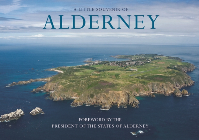 Alderney - A Little Souvenir, Hardback Book