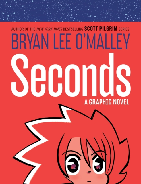 Seconds : A Graphic Novel, Hardback Book