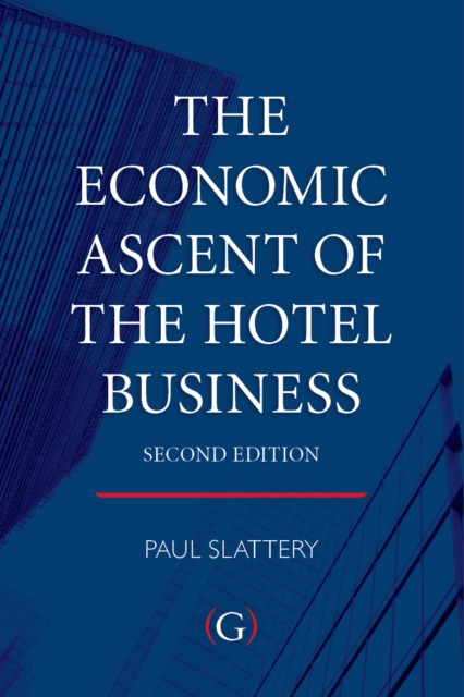 The Economic Ascent of the Hotel Business, PDF eBook