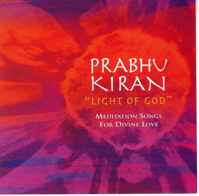 Prabhu Kiran : Light Of God - Meditation Songs, eAudiobook MP3 eaudioBook