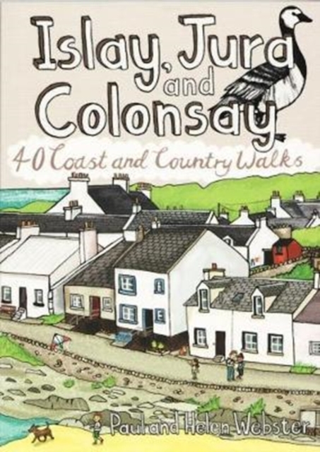 Islay, Jura and Colonsay : 40 Coast and Country Walks, Paperback / softback Book