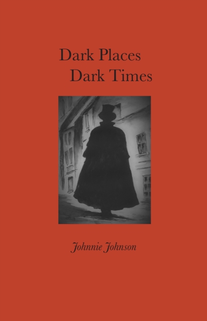 Dark Places Dark Times, EPUB eBook