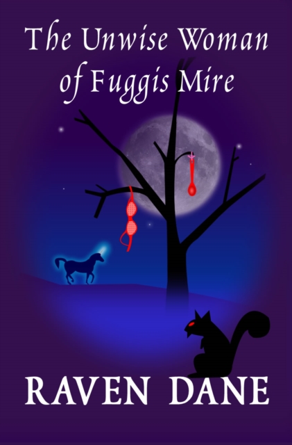 The Unwise Woman of Fuggis Mire, EPUB eBook