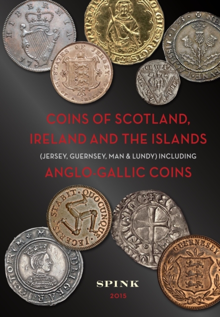 Coins of Scotland, Ireland, the Isles and Anglo-Gallic Coinage, EPUB eBook